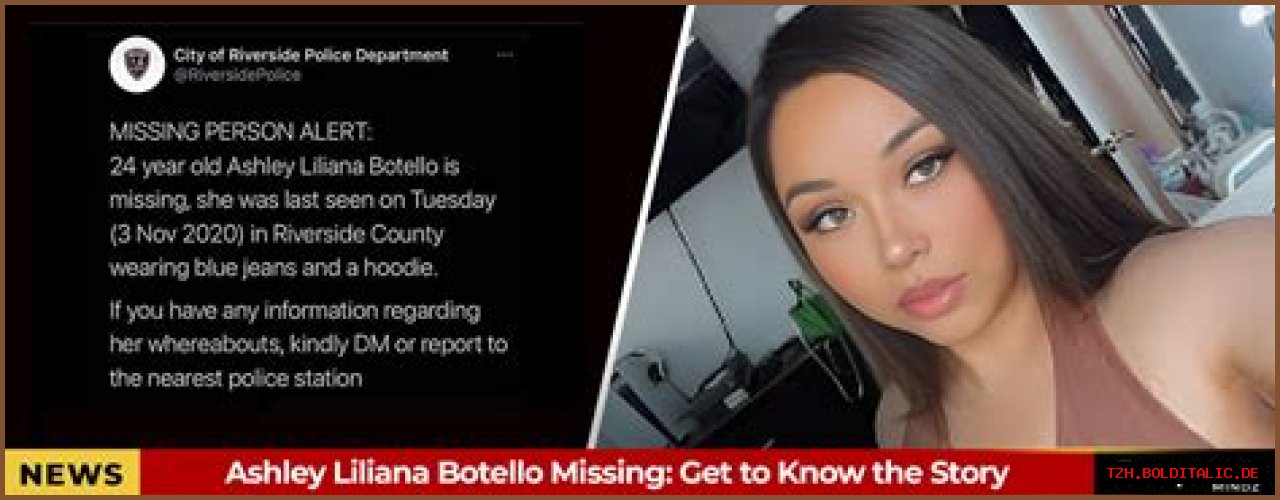 Unraveling The Mystery: The Case Of Ashley Liliana Botello Missing